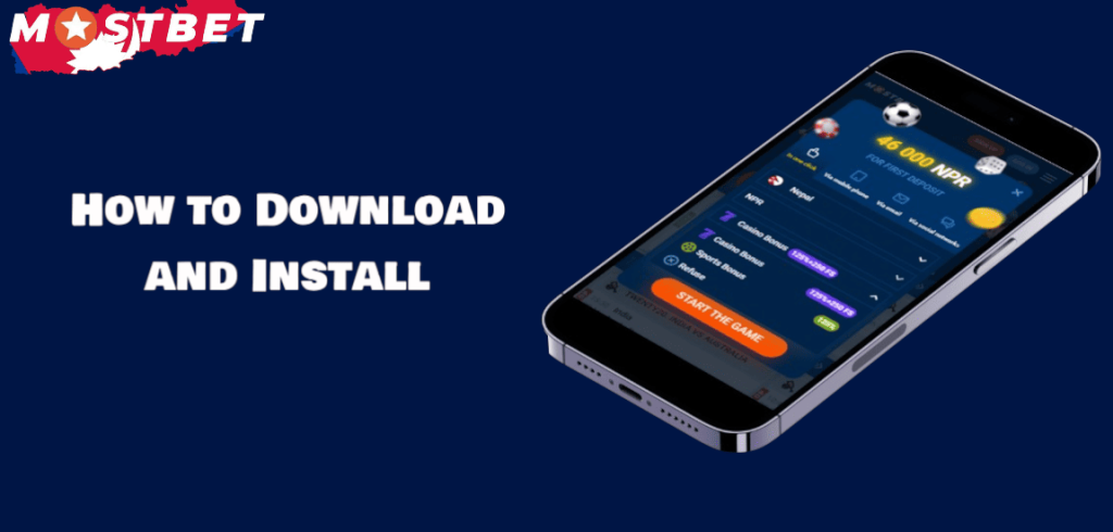 How to Download and Install the Mostbet App in Nepal